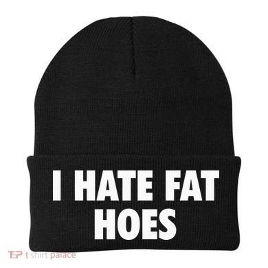 I Hate Fat Hoes Beanie
