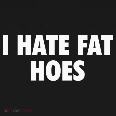 I Hate Fat Hoes Tall Hoodie