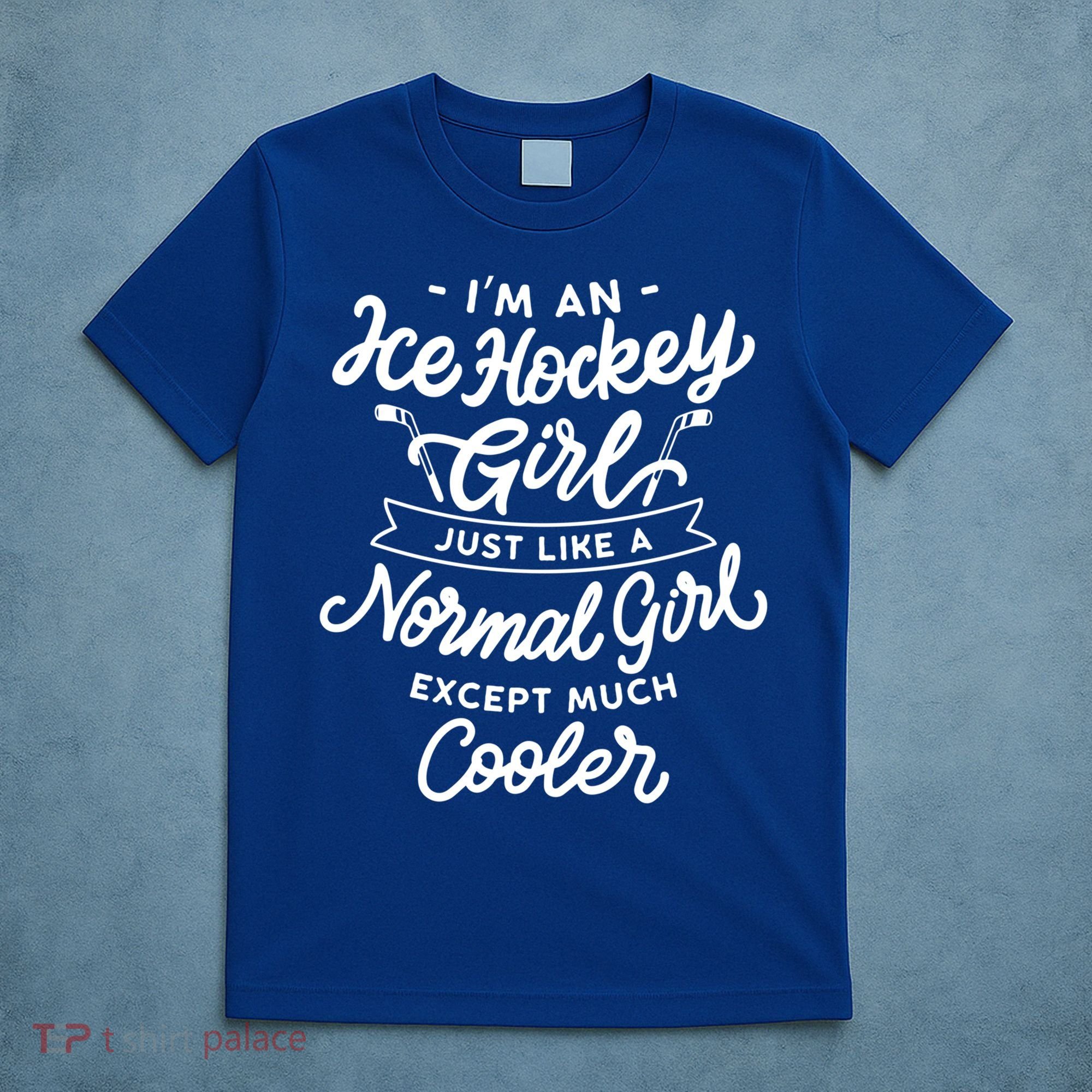 Ice Hockey Girls Are Cooler Funny And Sassy Sports Gift T-Shirt