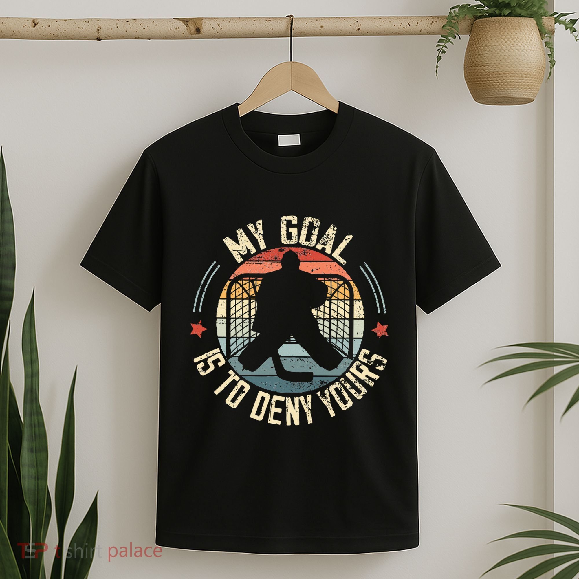 Ice Hockey Goalie My Goal Is To Deny Yours Ice Hockey T-Shirt