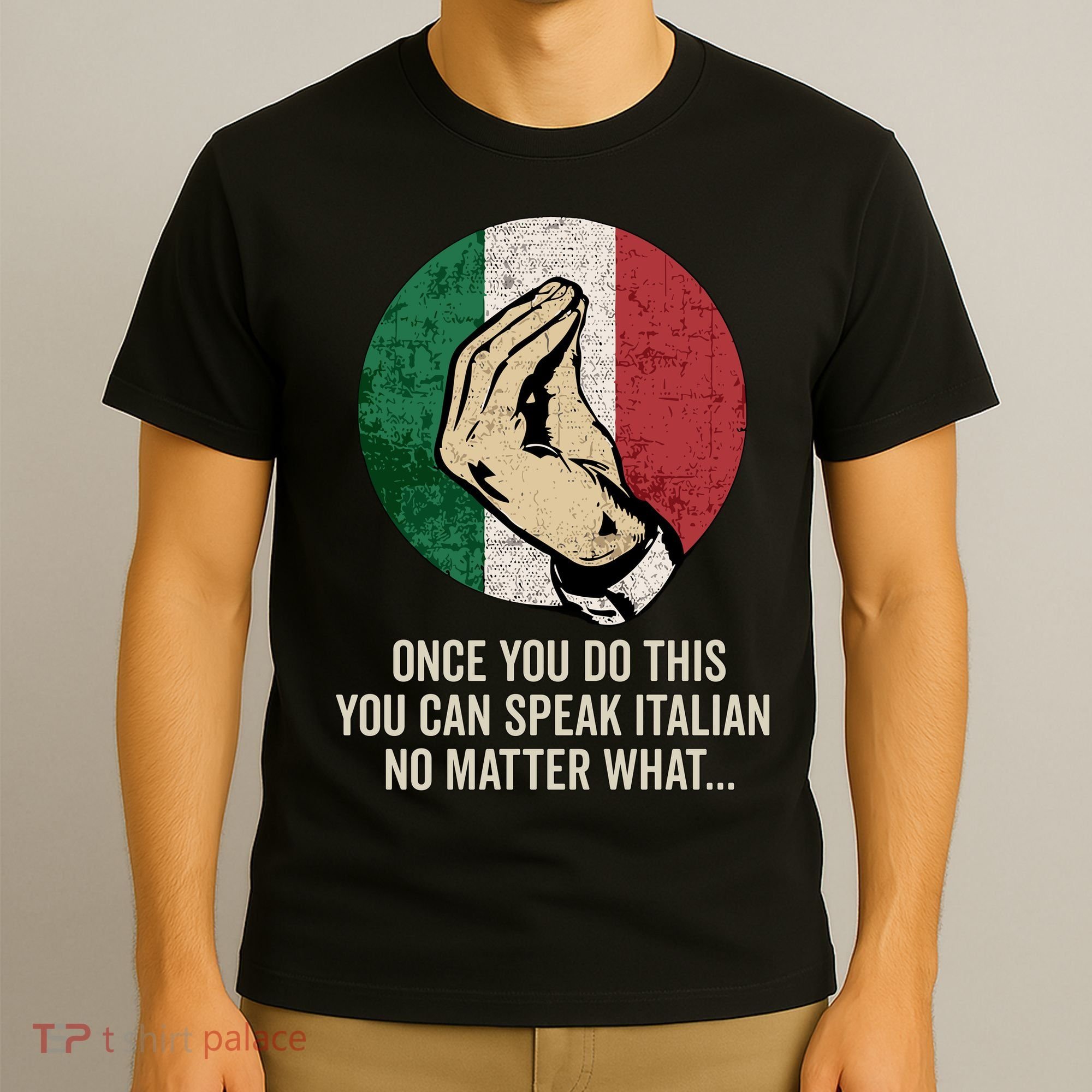 Italian Hand Gesture Italian Flag T-Shirt