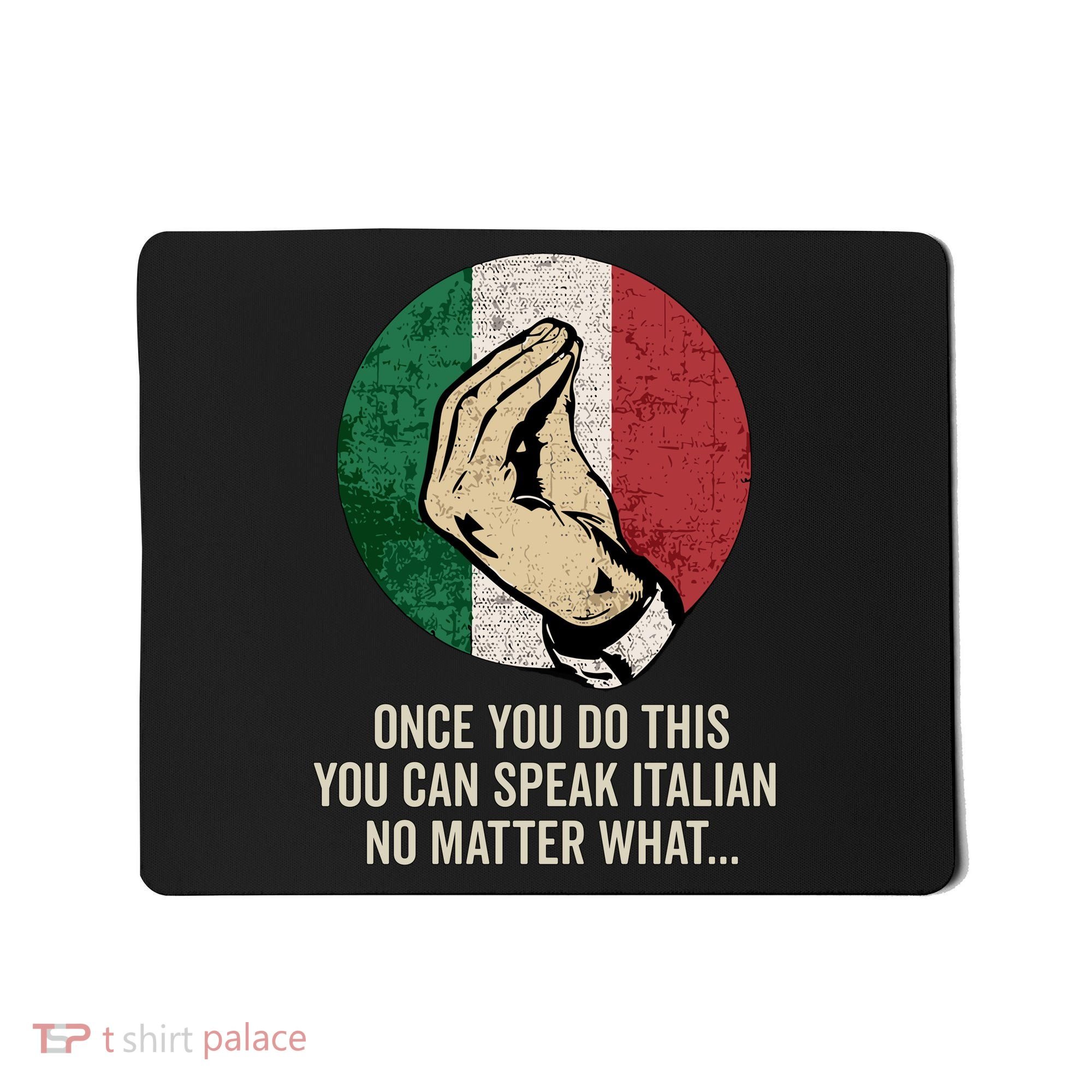 Italian Hand Gesture Italian Flag Mousepad