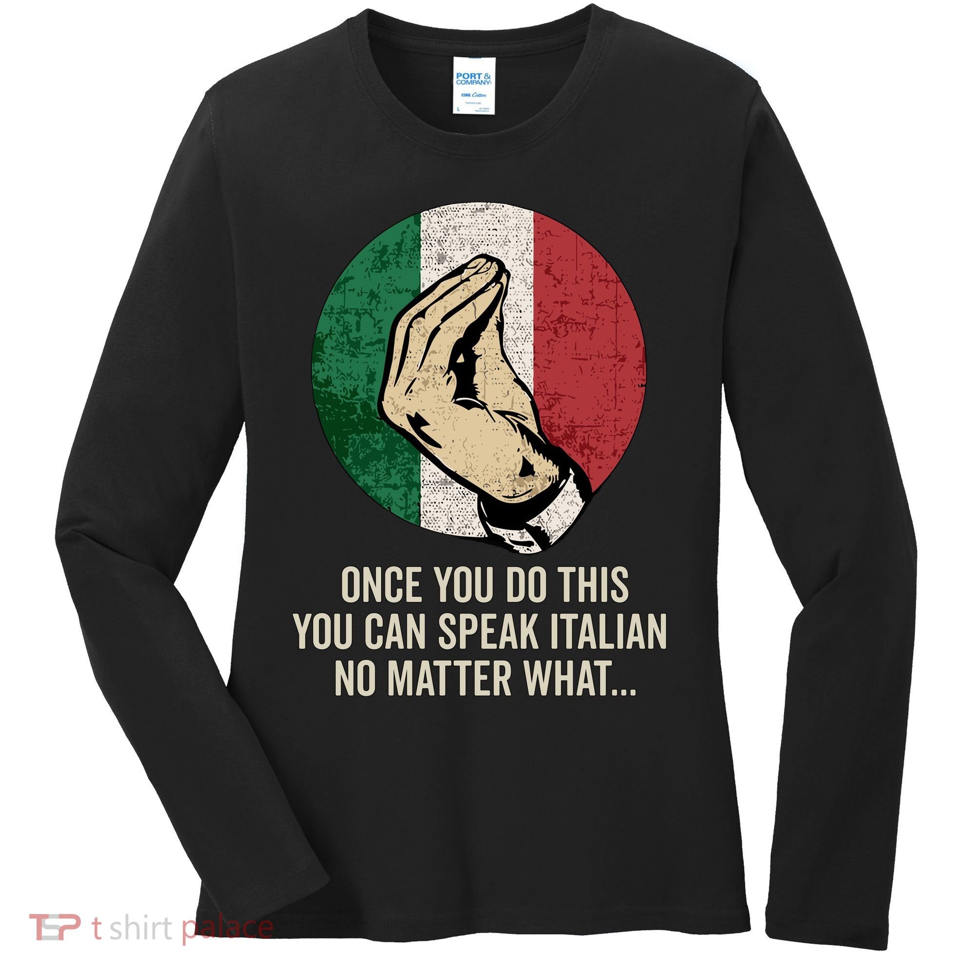 Italian Hand Gesture Italian Flag Women's Long Sleeve Shirt