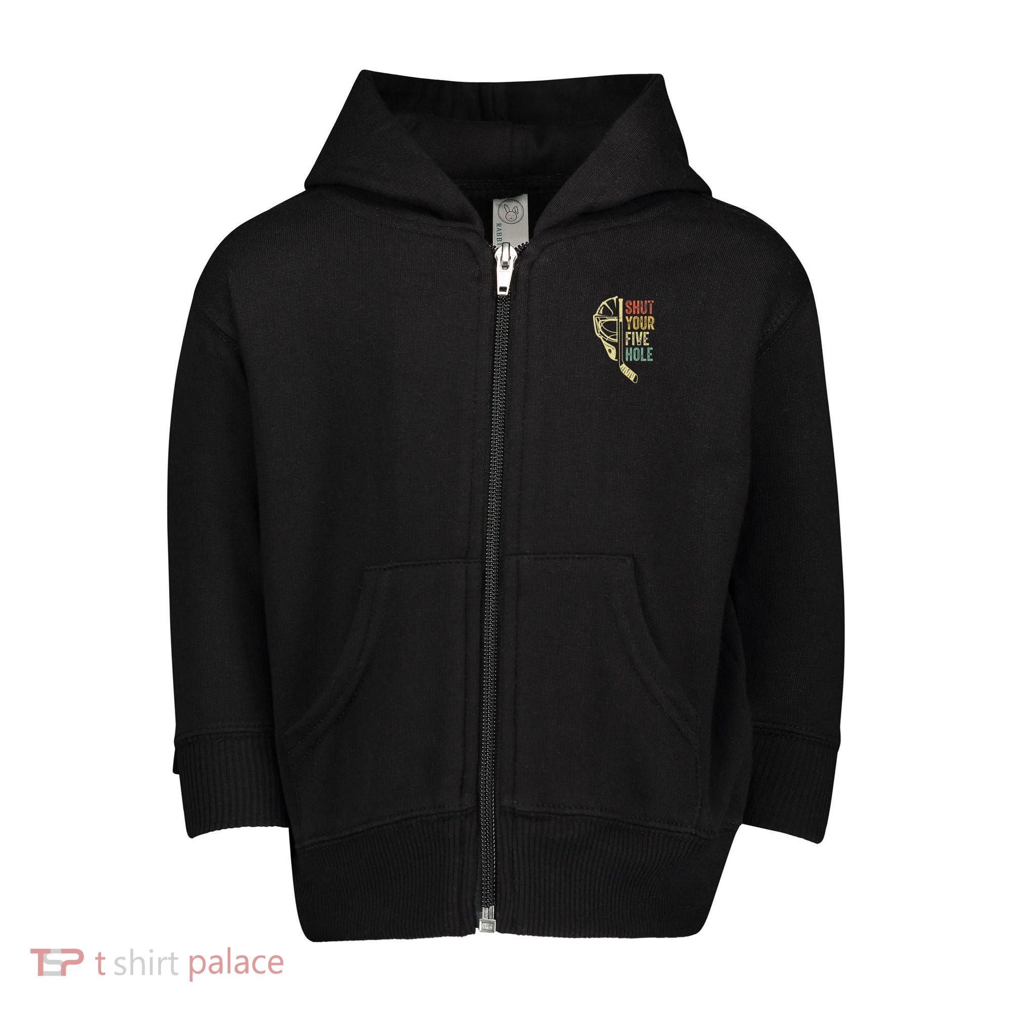 Ice Hockey Goalie Shut Your Five Hole Toddler Zip Fleece Hoodie