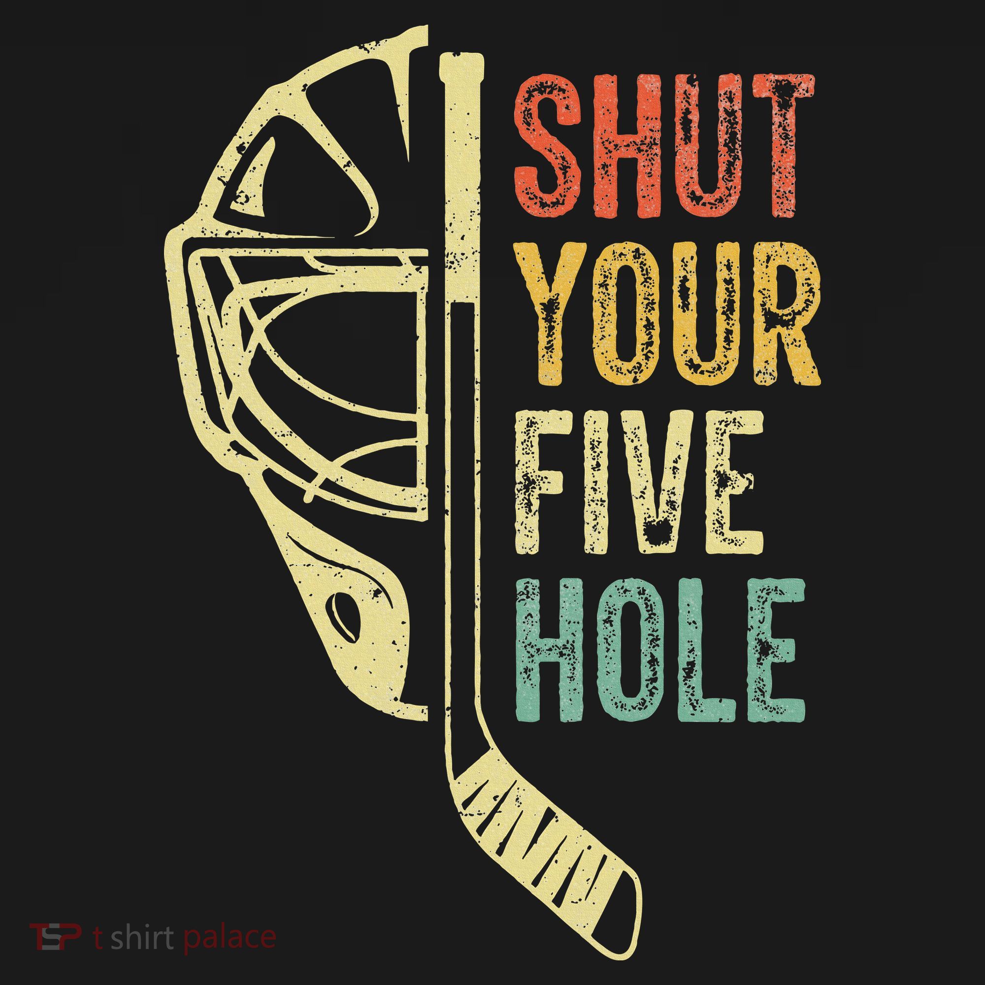 Ice Hockey Goalie Shut Your Five Hole Women's Hoodie