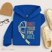 Ice Hockey Goalie Shut Your Five Hole Hoodie thumb 4