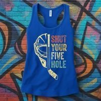 Ice Hockey Goalie Shut Your Five Hole Women's Tank Top thumb 3