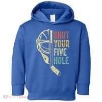 Ice Hockey Goalie Shut Your Five Hole Toddler Hoodie thumb 0