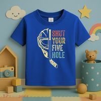 Ice Hockey Goalie Shut Your Five Hole Toddler T-Shirt thumb 3
