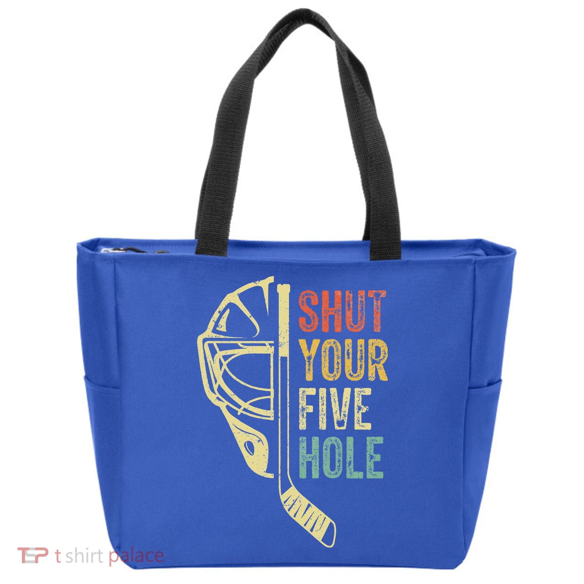 Ice Hockey Goalie Shut Your Five Hole Tote Bag