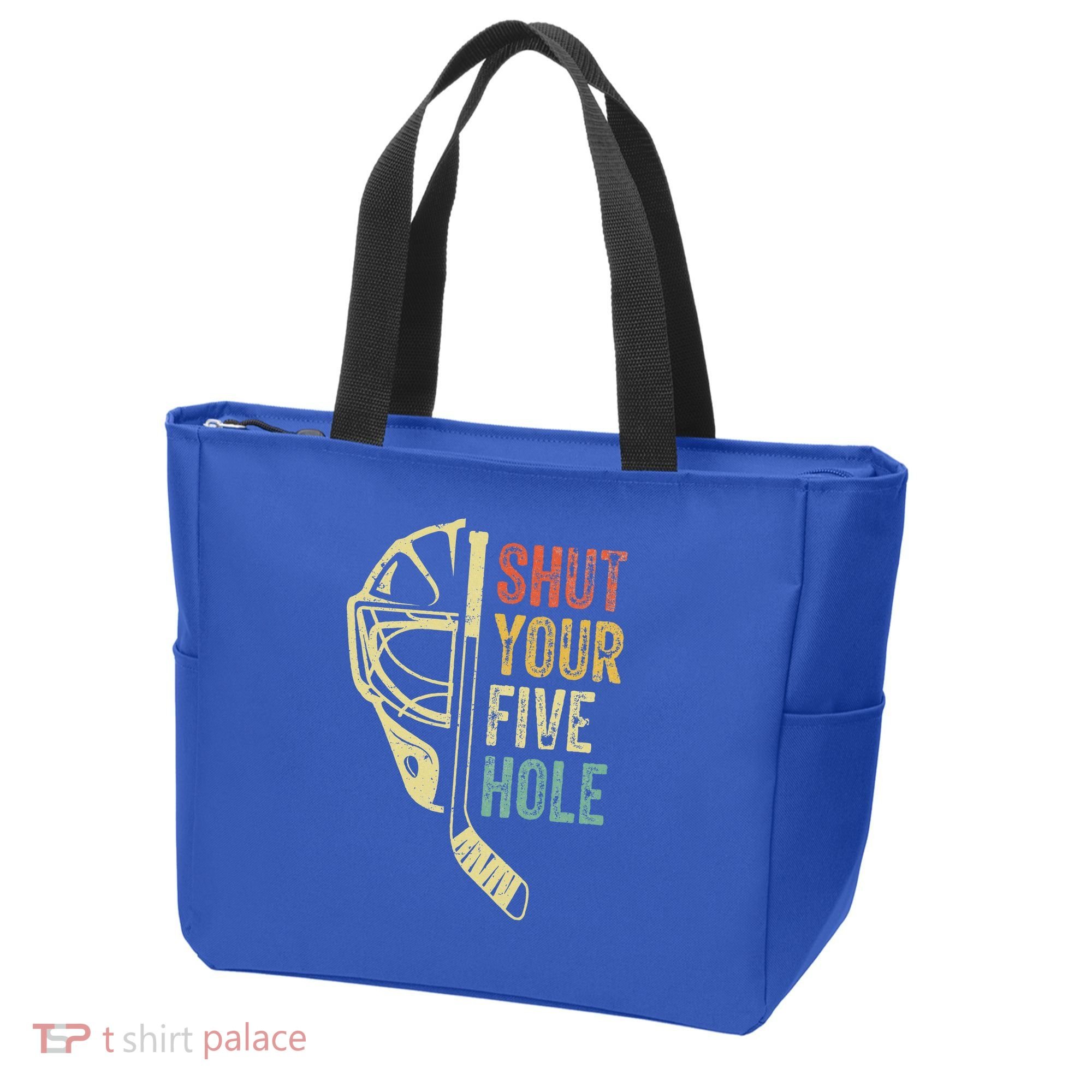 Ice Hockey Goalie Shut Your Five Hole Tote Bag