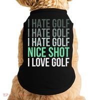 I Hate Golf Nice Shot I Love Golf Golfer Golfing Lover Doggie Tank thumb 0