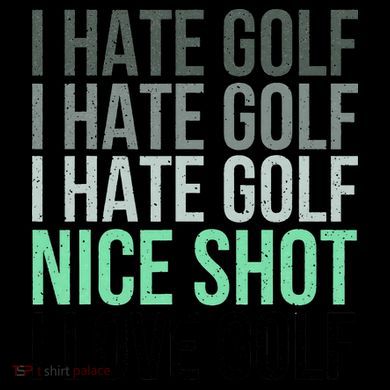 I Hate Golf Nice Shot I Love Golf Golfer Golfing Lover Coffee Mug