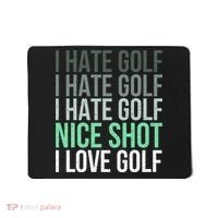 I Hate Golf Nice Shot I Love Golf Golfer Golfing Lover Mousepad thumb 0