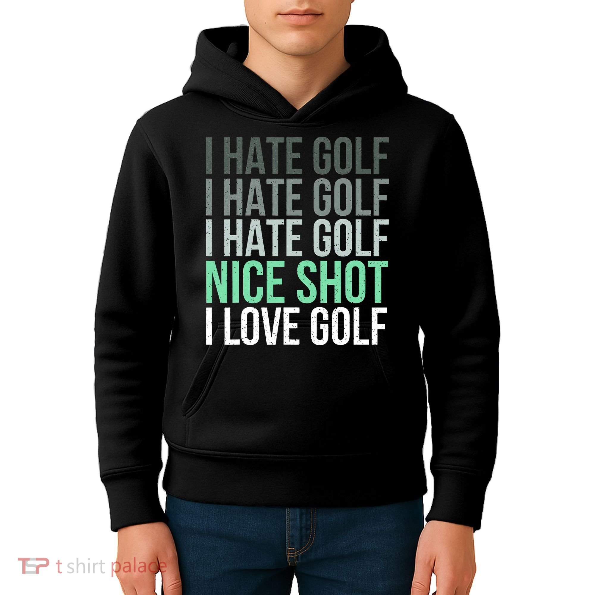 I Hate Golf Nice Shot I Love Golf Golfer Golfing Lover Kids Hoodie