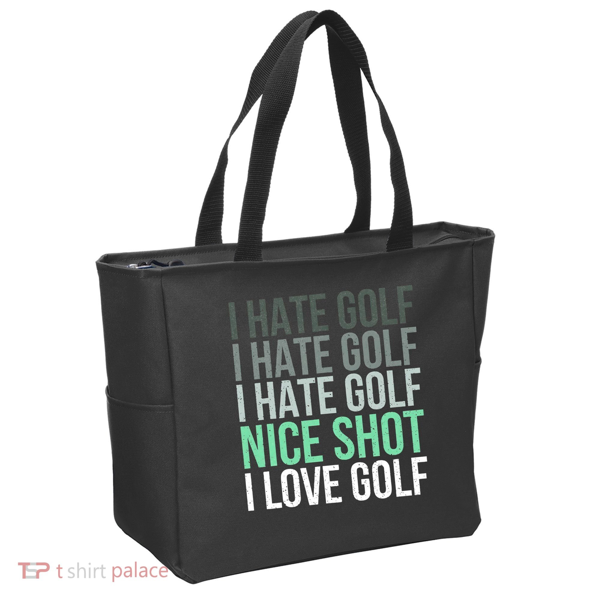 I Hate Golf Nice Shot I Love Golf Golfer Golfing Lover Tote Bag