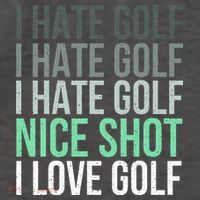 I Hate Golf Nice Shot I Love Golf Golfer Golfing Lover Vector Backpack thumb 2