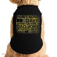 I Have Gone 0 Days Without Making A Dad Joke Doggie Tank thumb 0