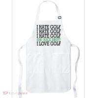 I Hate Golf Oh Nice Shot I Love Golf Humor Apron thumb 0