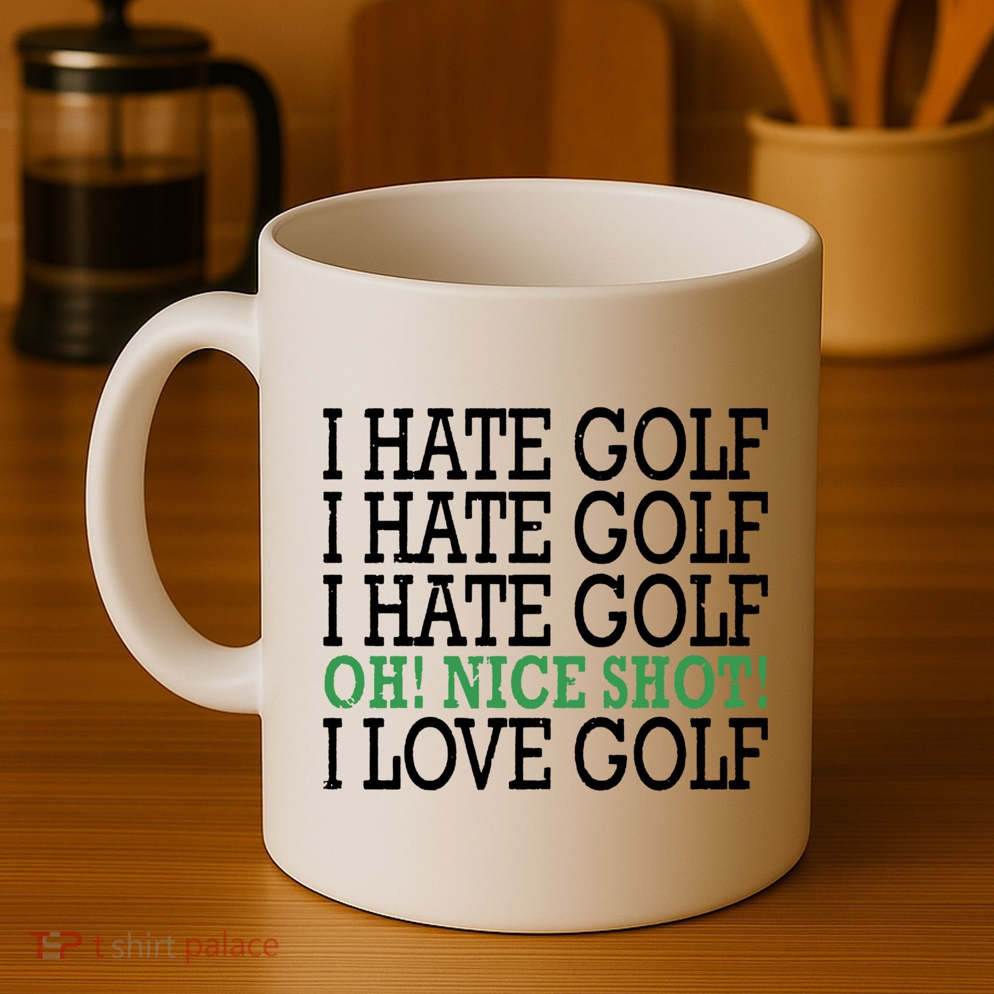 I Hate Golf Oh Nice Shot I Love Golf Humor Coffee Mug