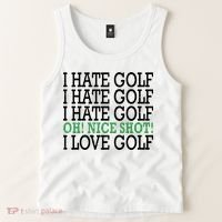 I Hate Golf Oh Nice Shot I Love Golf Humor Tank Top thumb 2