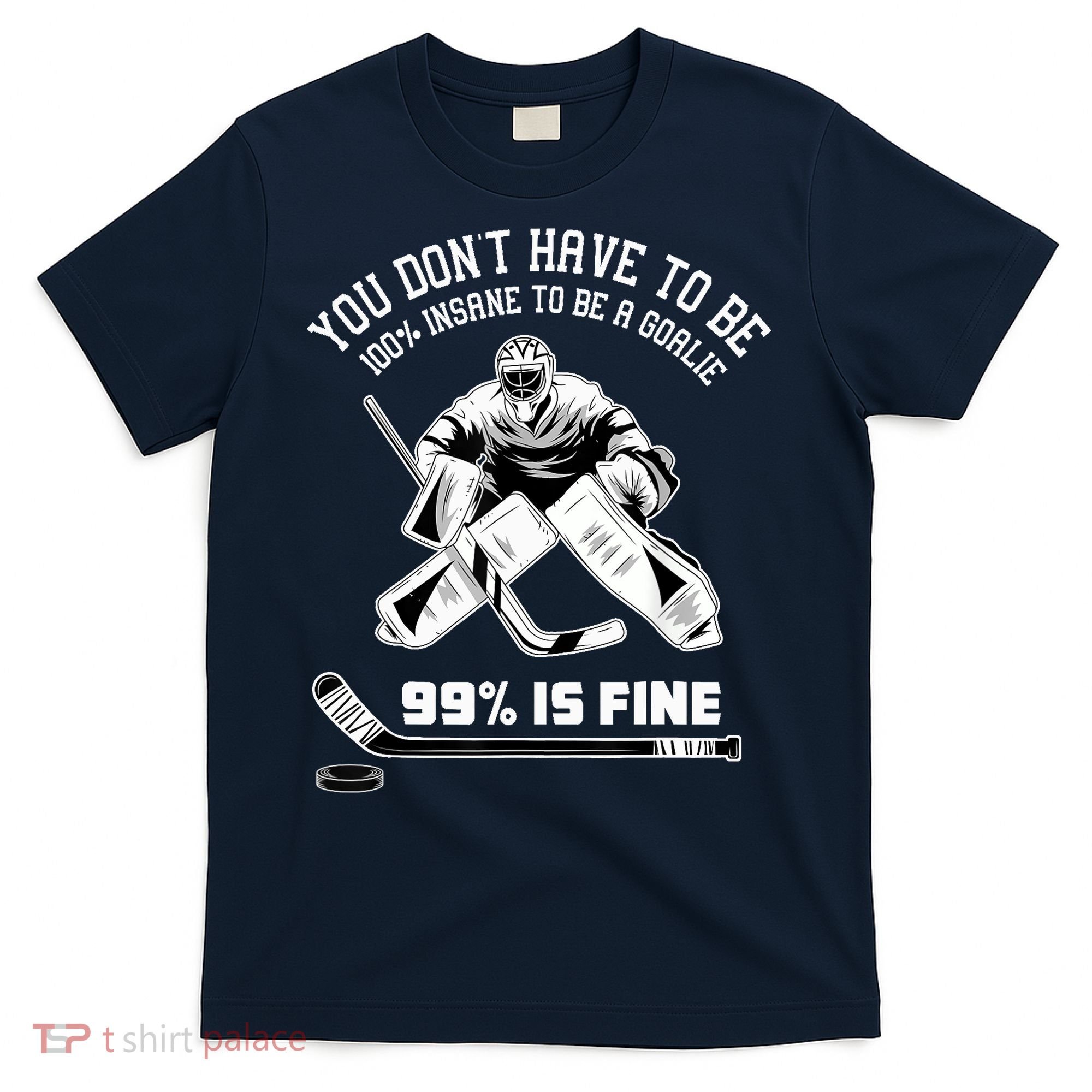 Ice Hockey Goalkeeper Goaltender - Ice Hockey Goalie T-Shirt