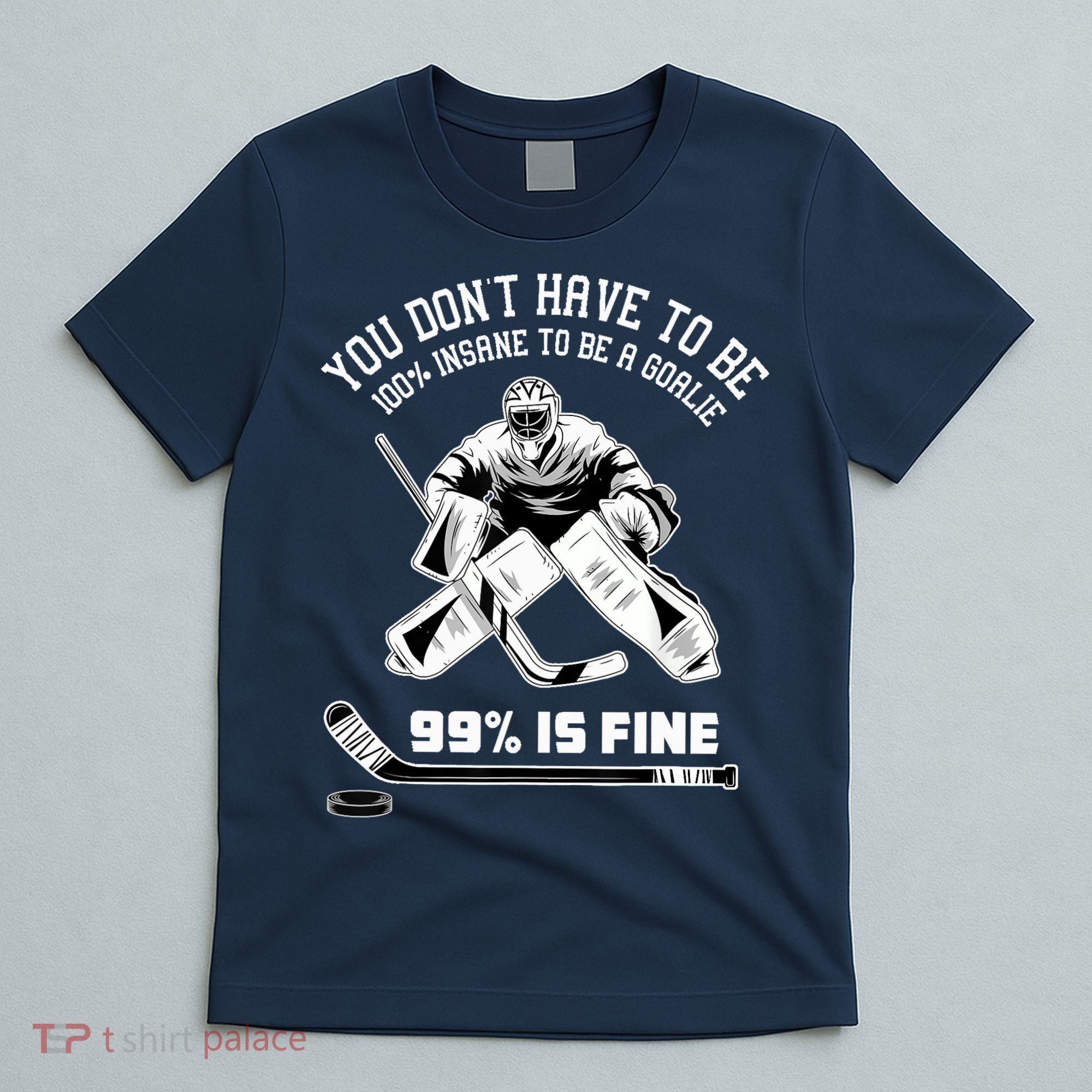 Ice Hockey Goalkeeper Goaltender - Ice Hockey Goalie T-Shirt