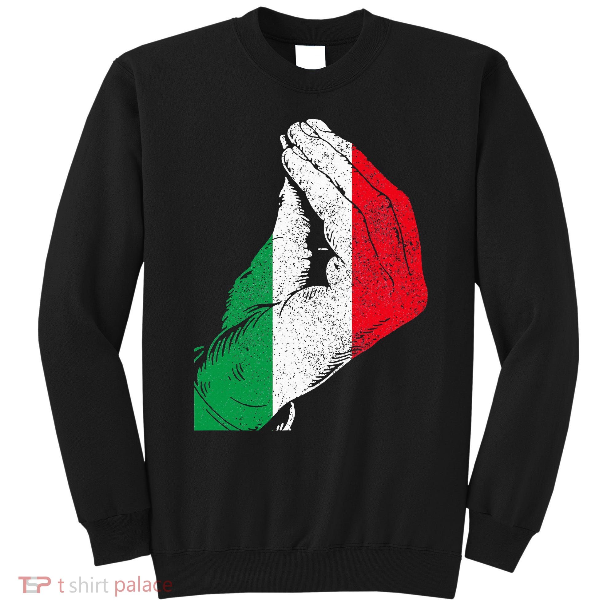 Italy Hand Gesture Italia Italian Flag Pride Funny Sweatshirt