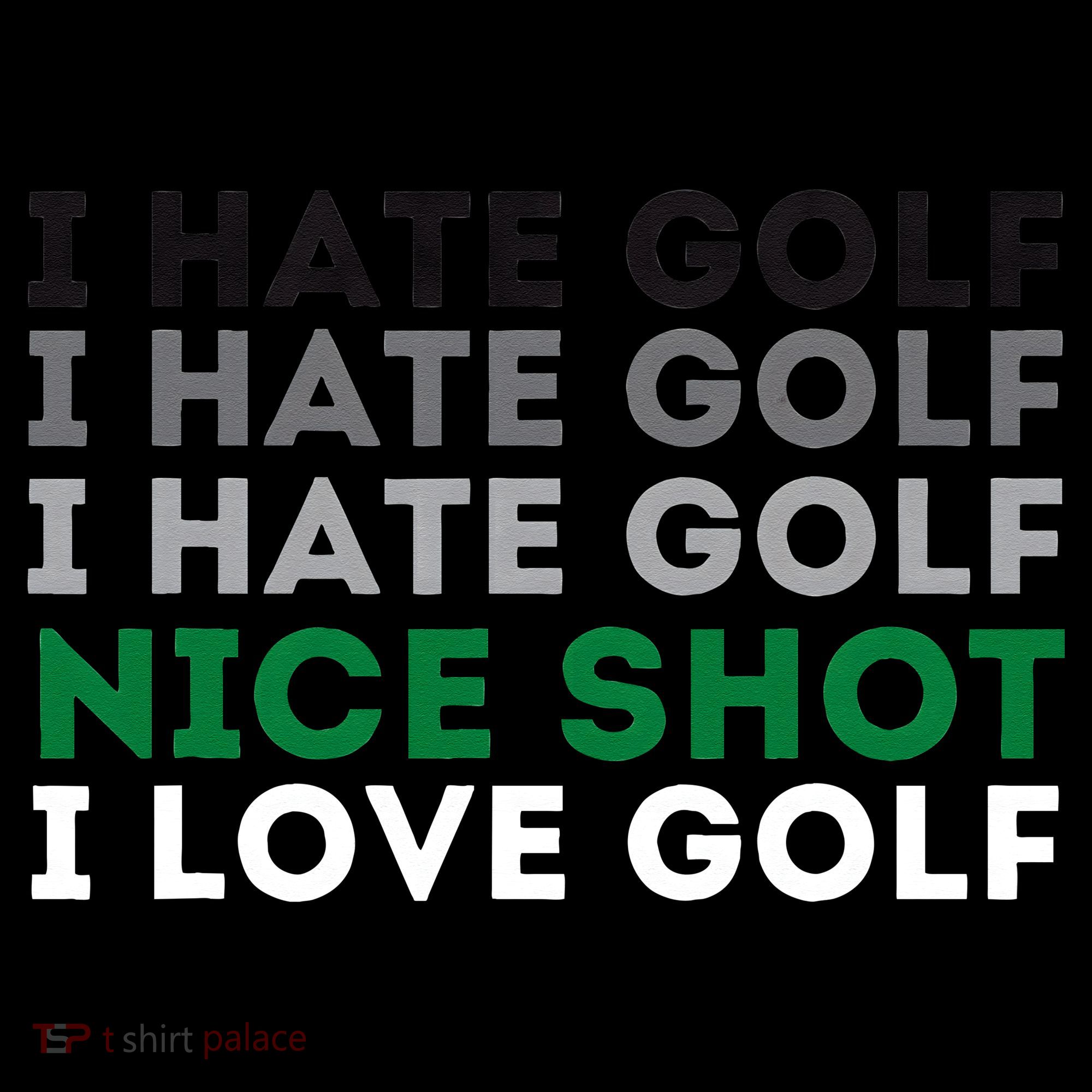 I Hate Golf Nice Shot I Love Golf Golfing Lover & Golf Women's Hoodie