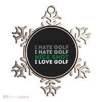 I Hate Golf Nice Shot I Love Golf Golfing Lover & Golf Ornament thumb 0