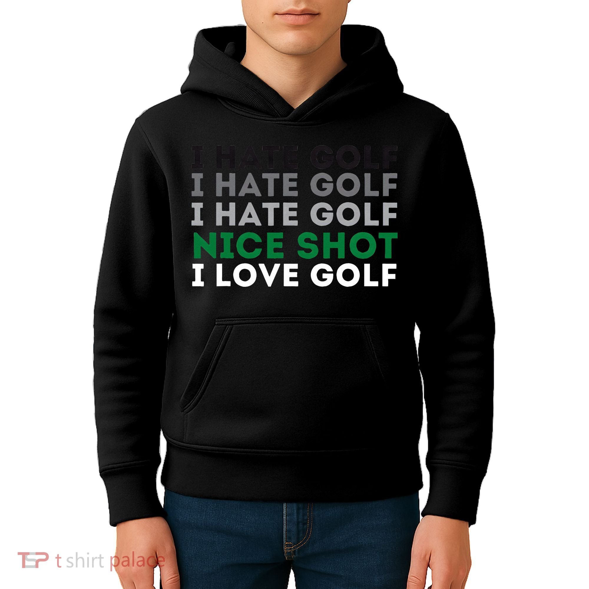I Hate Golf Nice Shot I Love Golf Golfing Lover & Golf Kids Hoodie