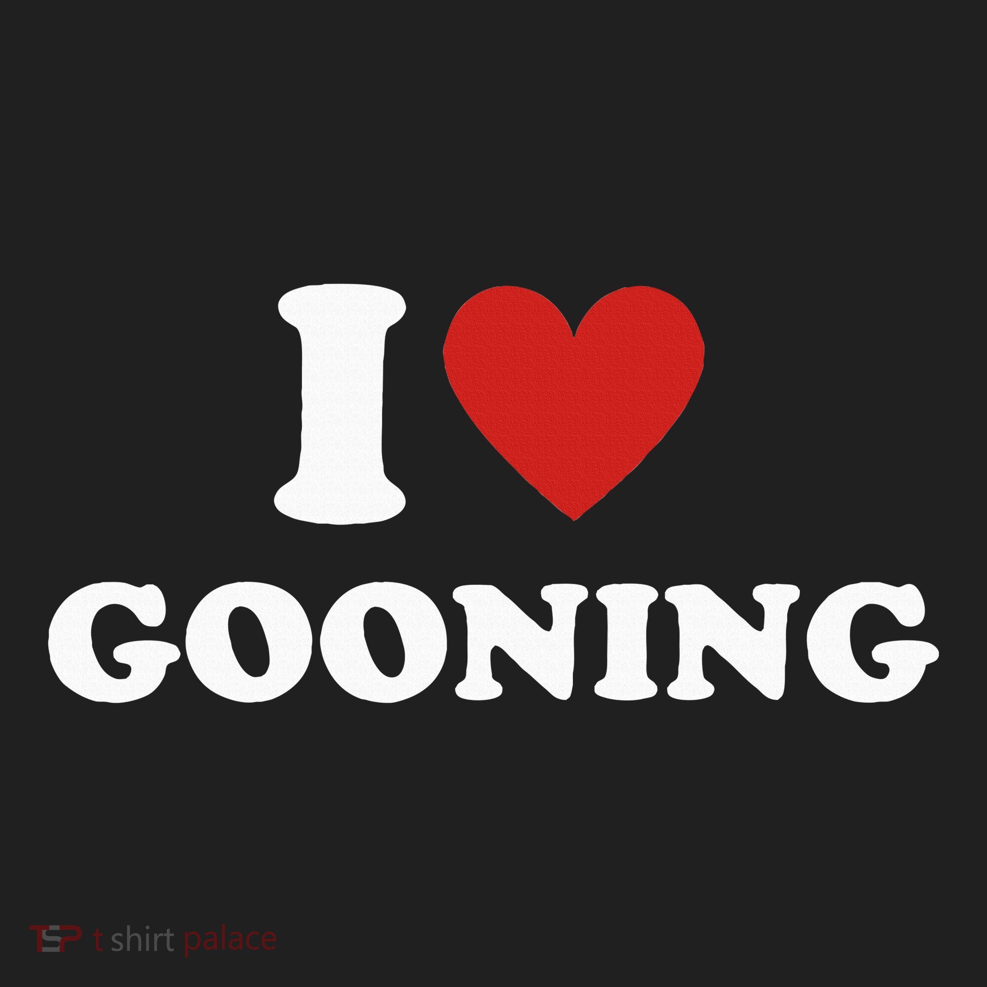 I Heart Gooning I Love Gooning Tumbler