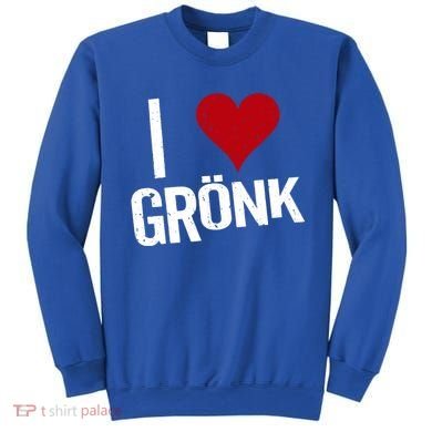 I Heart Gronk Sweatshirt