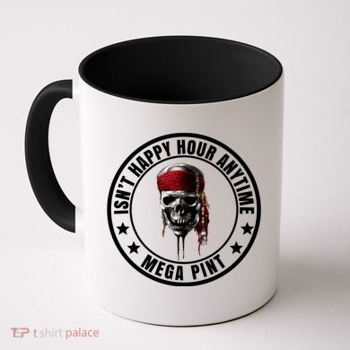 Isn't Happy Hour Anytime Mega Pint Pirate Coffee Mug
