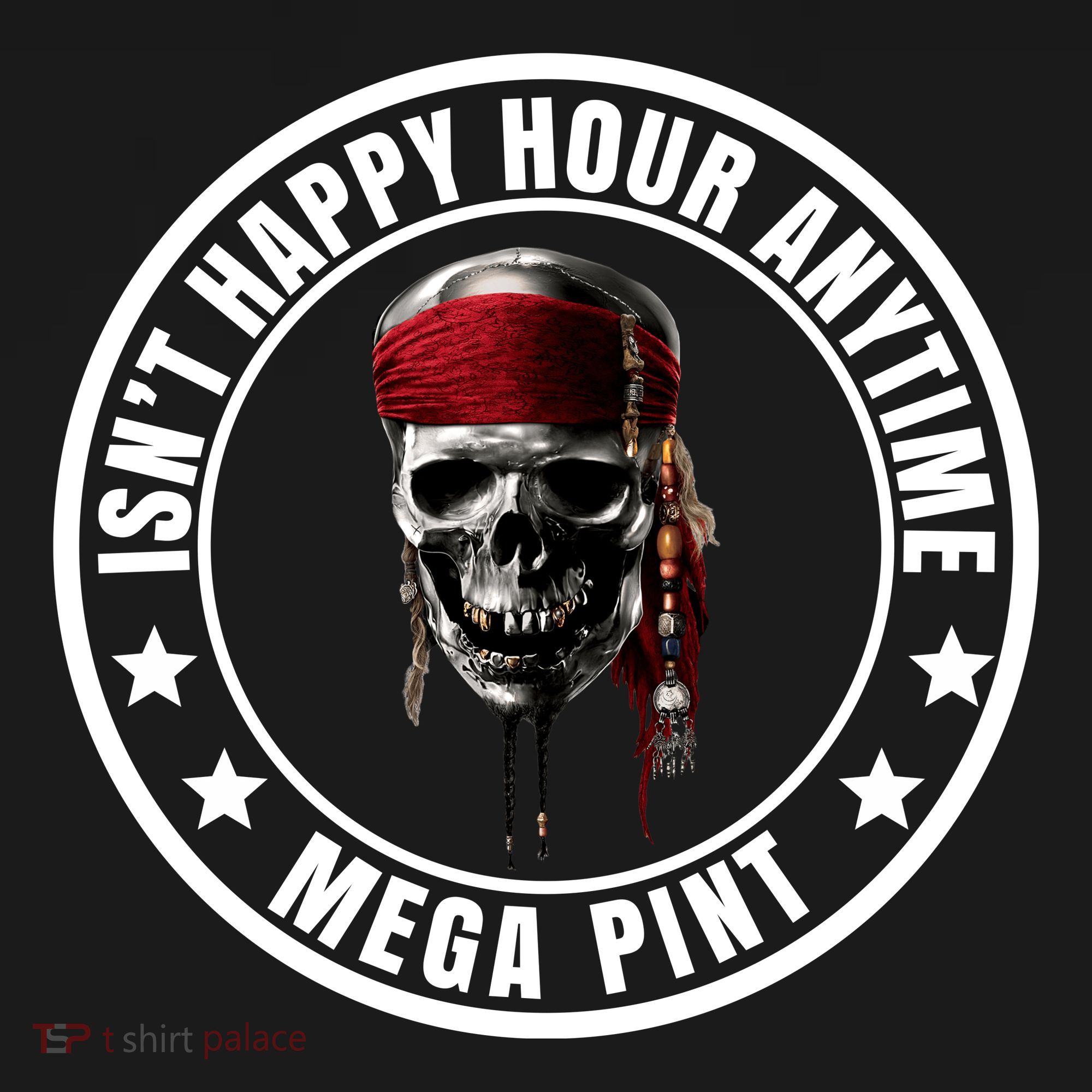 Isn't Happy Hour Anytime Mega Pint Pirate Coaster