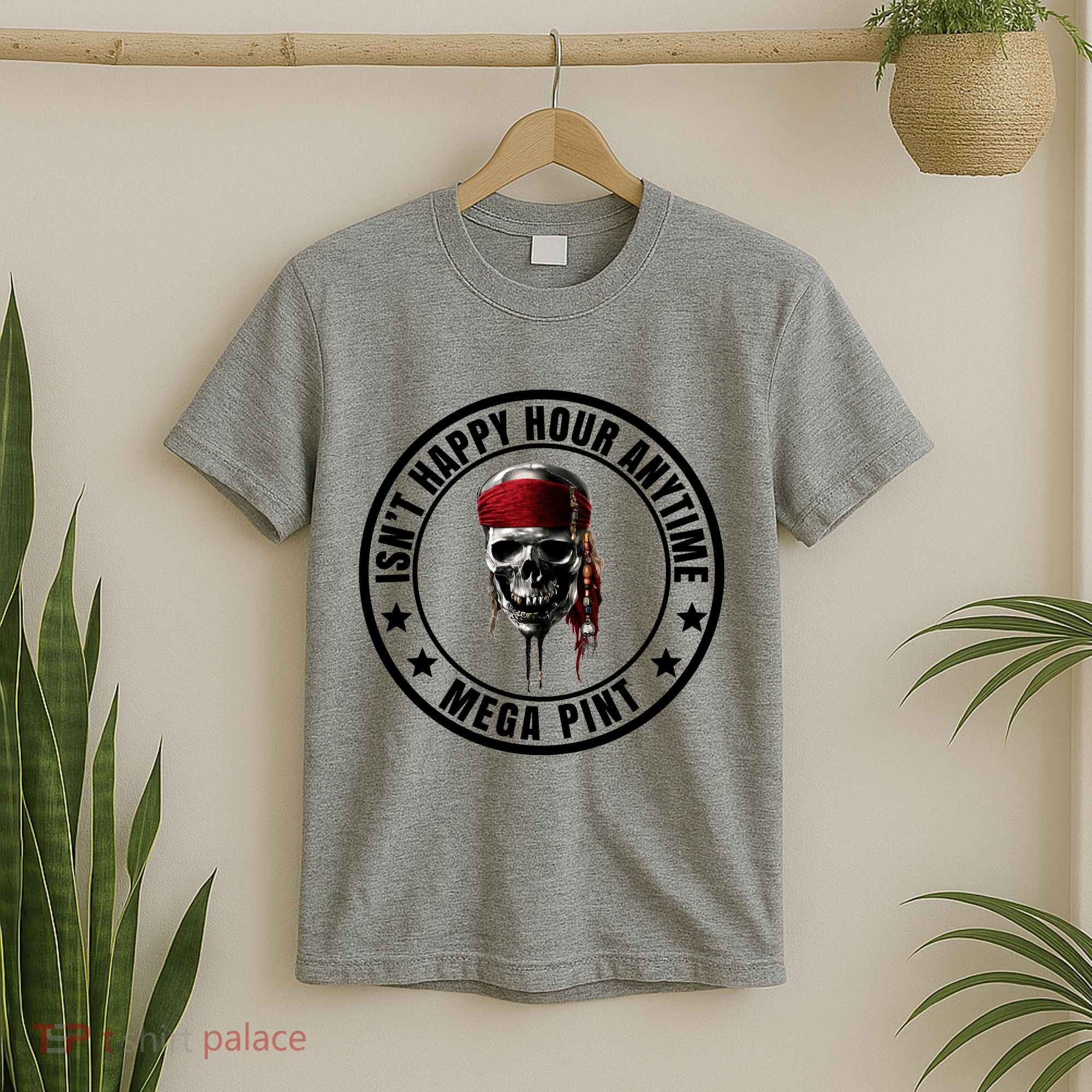 Isn't Happy Hour Anytime Mega Pint Pirate T-Shirt