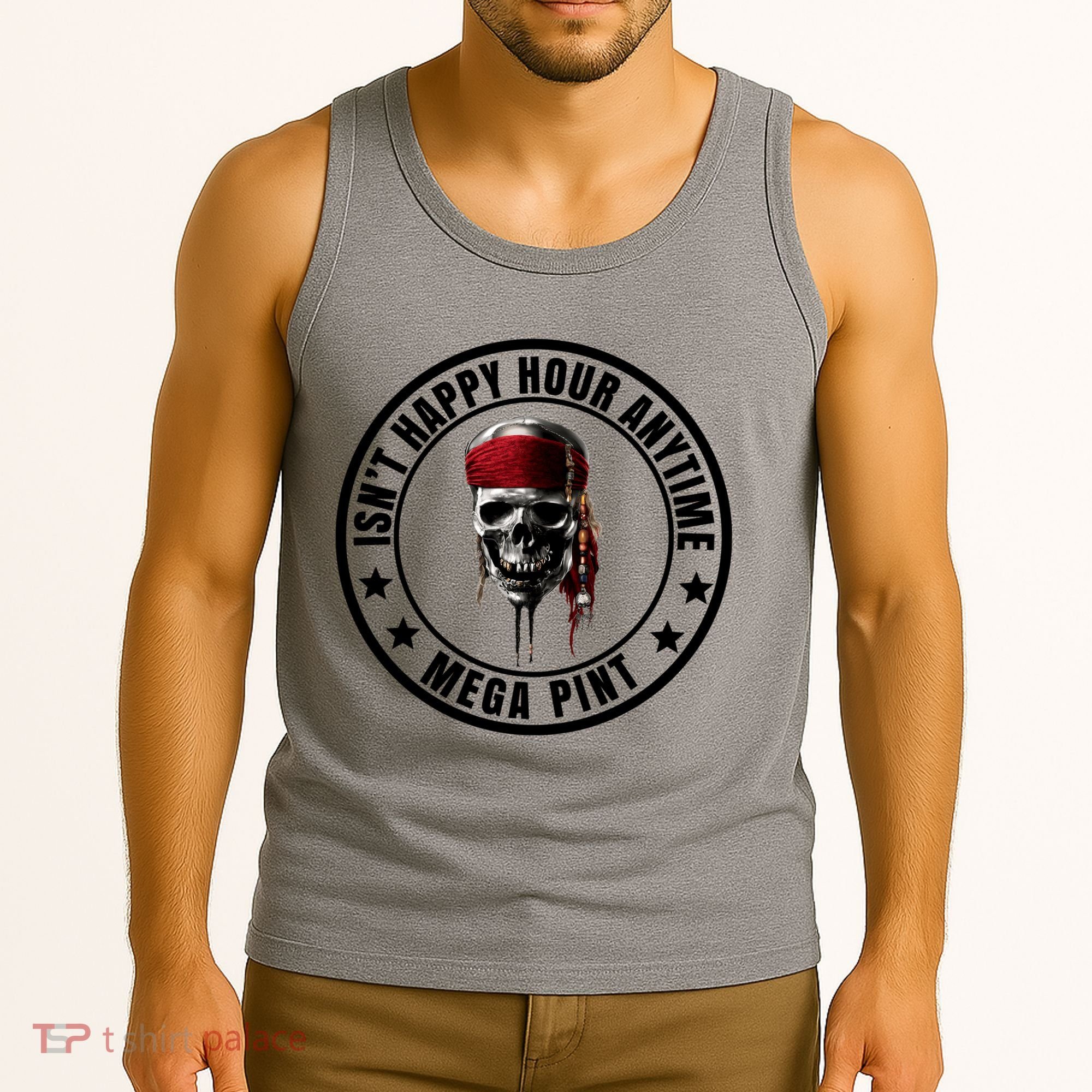 Isn't Happy Hour Anytime Mega Pint Pirate Tank Top