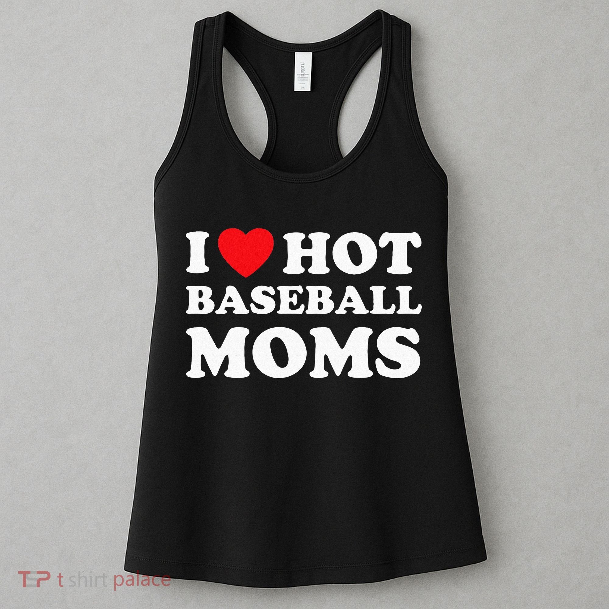 I Heart Hot Moms Baseball Mom Women's Tank Top