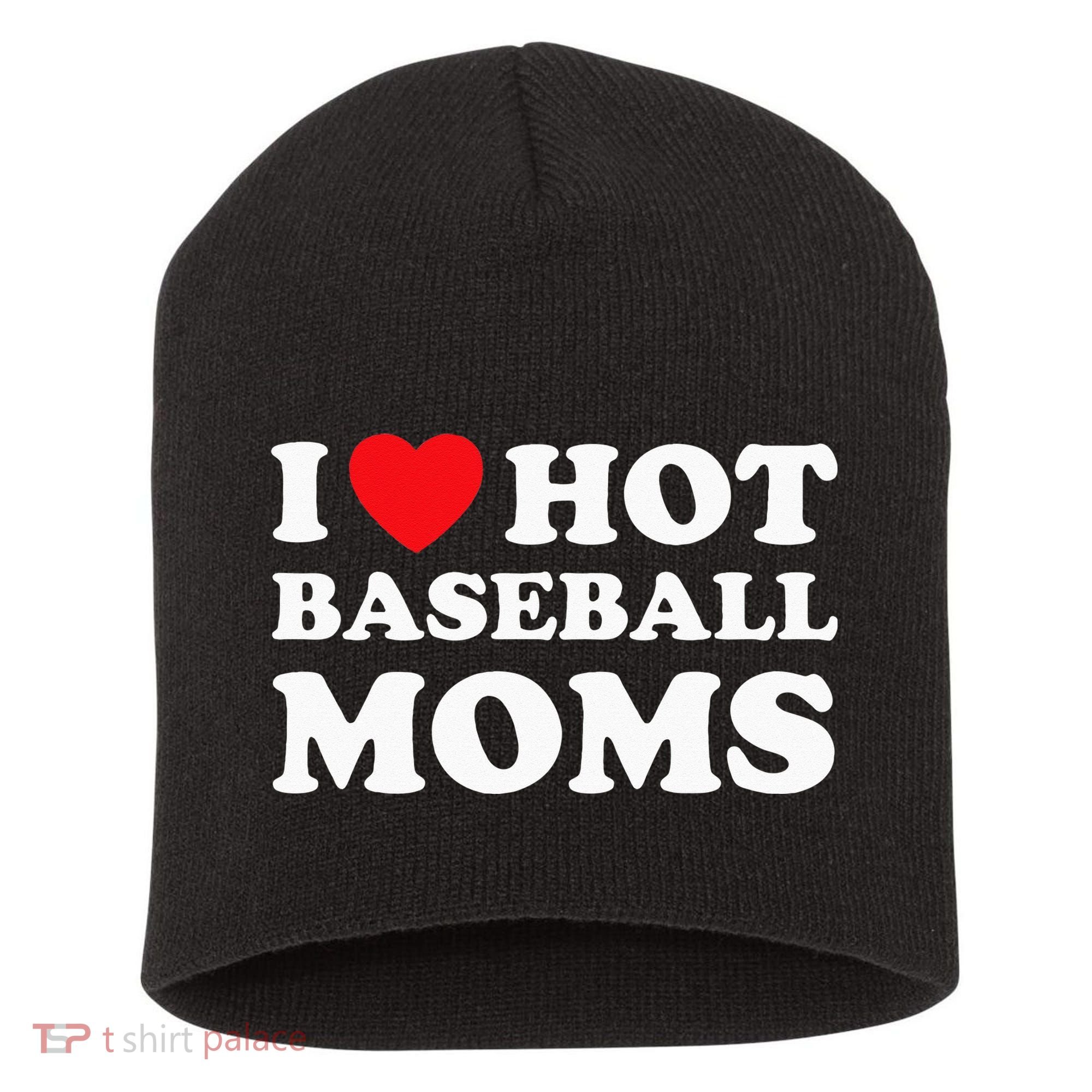 I Heart Hot Moms Baseball Mom Short Acrylic Beanie
