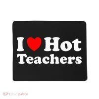 I Heart Hot Teachers I Love Hot Teachers Mousepad thumb 0