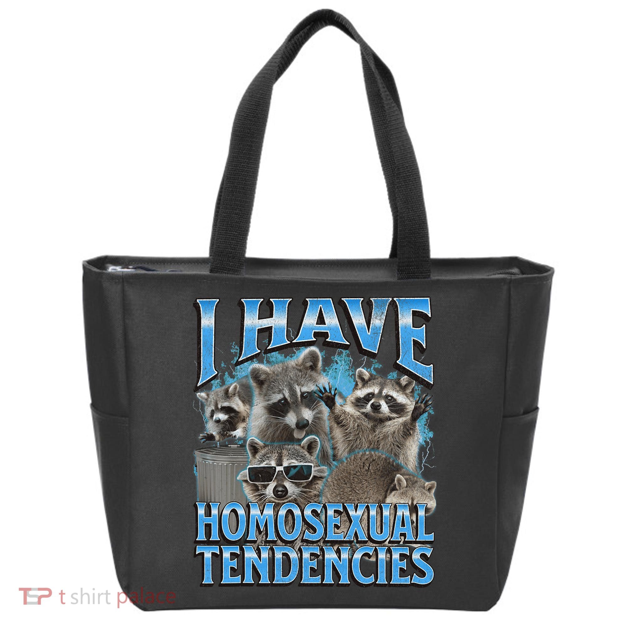 I Have Homosexual Tendencies Funny Raccoon Meme Bootleg Tote Bag