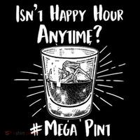 Isn't Happy Hour Anytime? #Mega Pint Tote Bag thumb 4