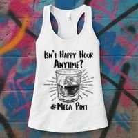 Isn't Happy Hour Anytime? #Mega Pint Women's Tank Top thumb 3