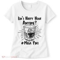 Isn't Happy Hour Anytime? #Mega Pint Women's T-Shirt thumb 0