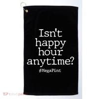 Isn't Happy Hour Anytime? #MegaPint Golf Towel thumb 0