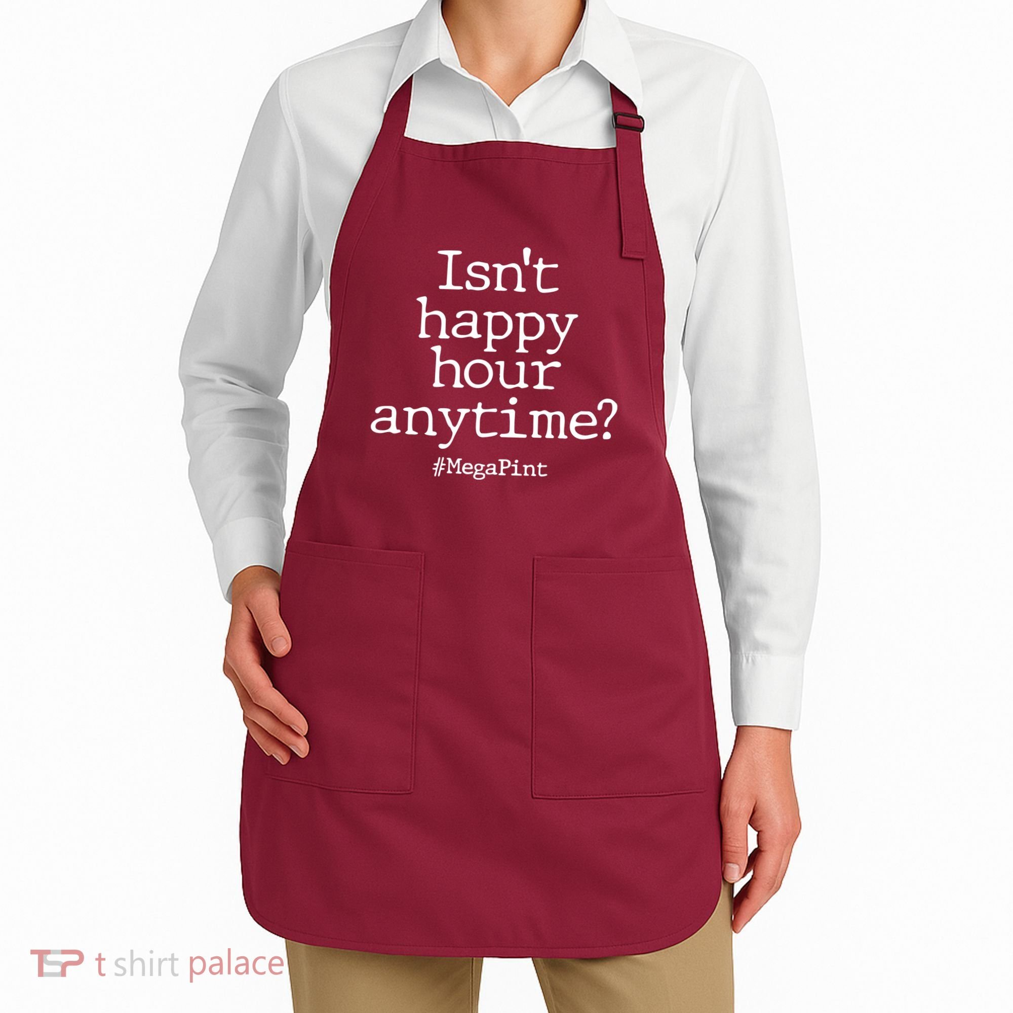 Isn't Happy Hour Anytime? #MegaPint Apron