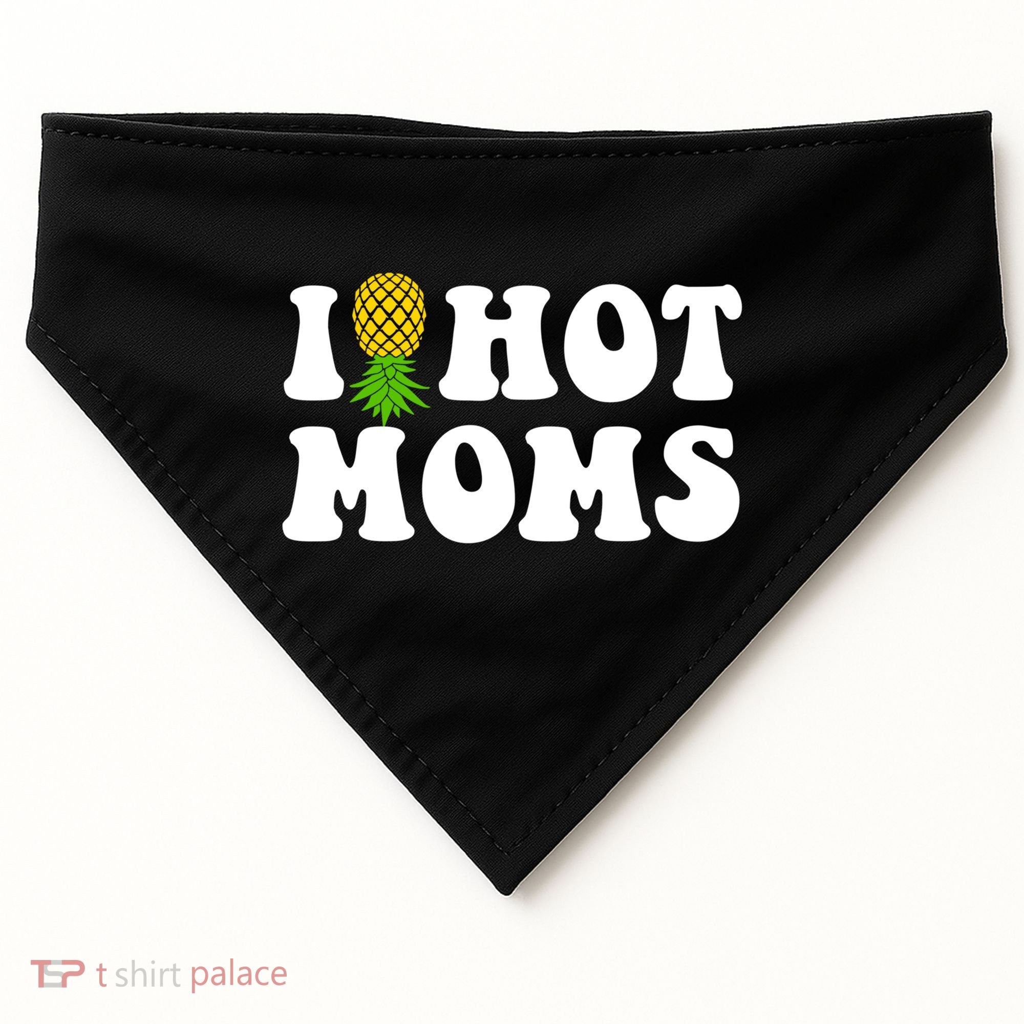 I Heart Hot Moms Meaningful Gift Upside Down Pineapple Cool Gift USA-Made Doggie Bandana