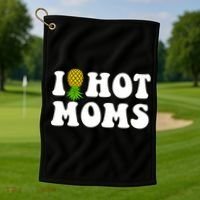 I Heart Hot Moms Meaningful Gift Upside Down Pineapple Cool Gift Golf Towel thumb 1
