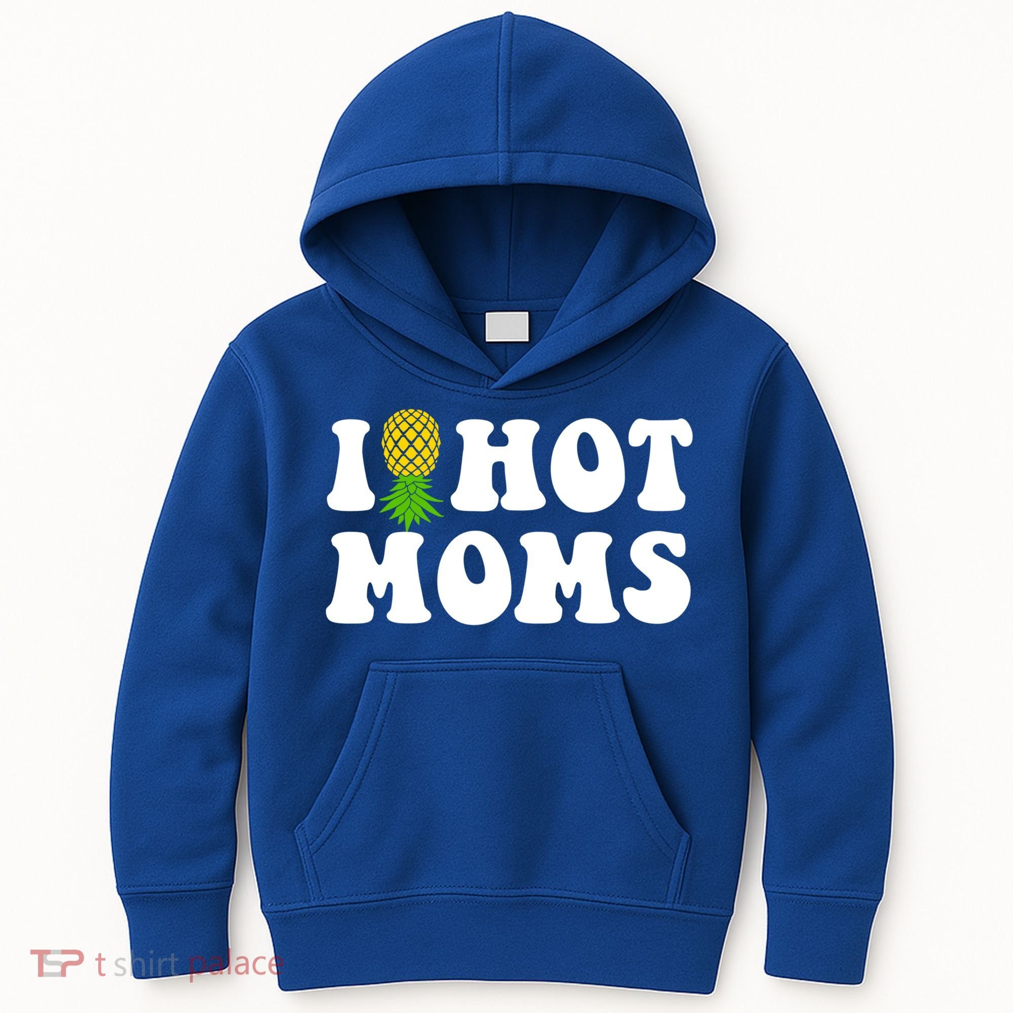 I Heart Hot Moms Meaningful Gift Upside Down Pineapple Cool Gift Kids Hoodie