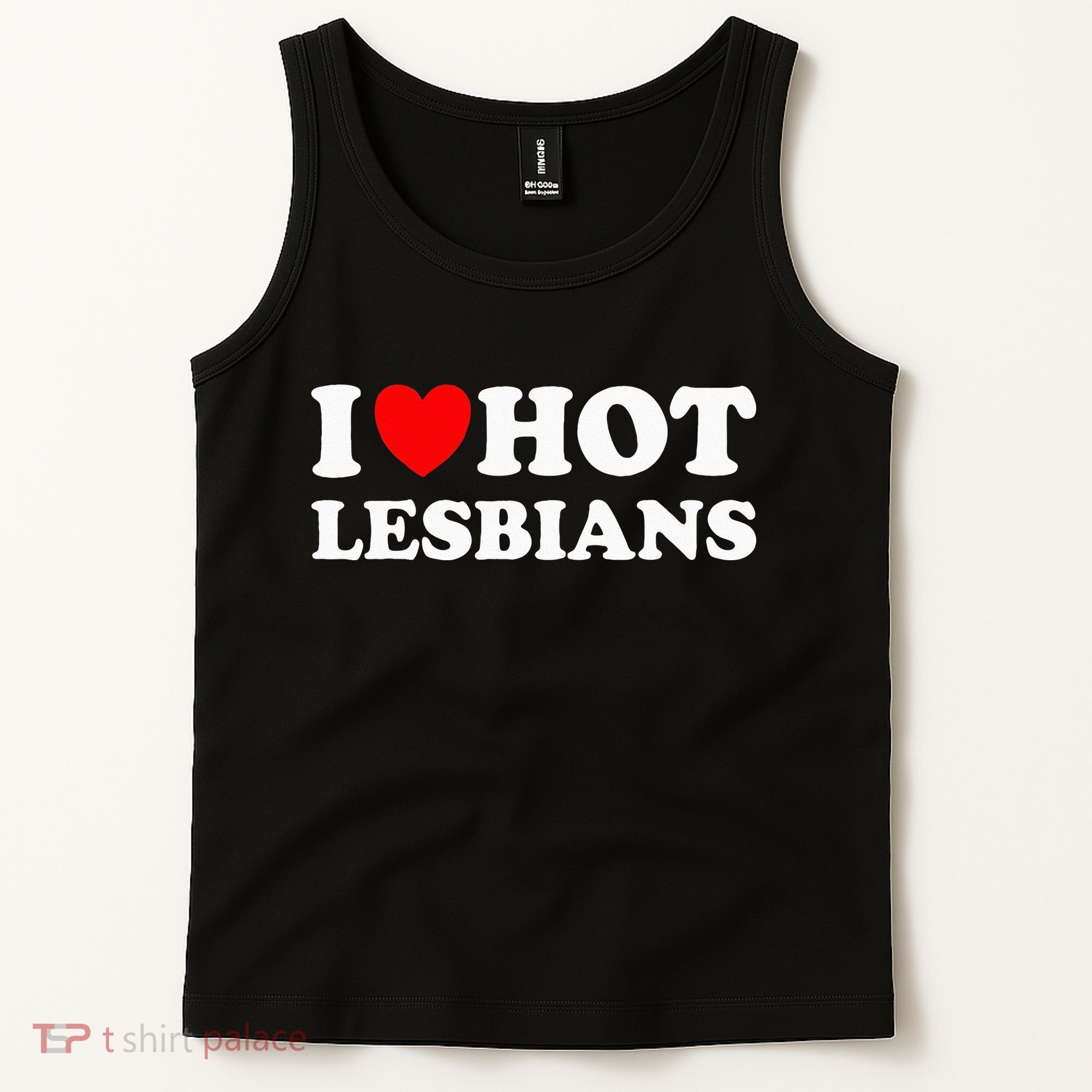 I Heart Hot Lesbians I Love Hot Lesbians Tank Top